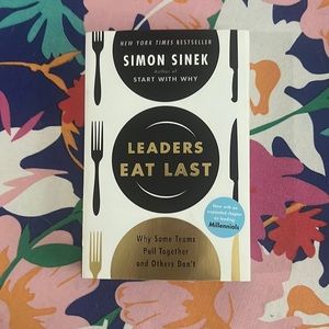 Simon Sinek- Leaders Eat Last